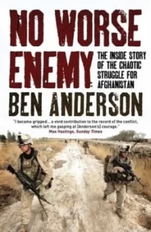 No worse enemy by Ben Anderson