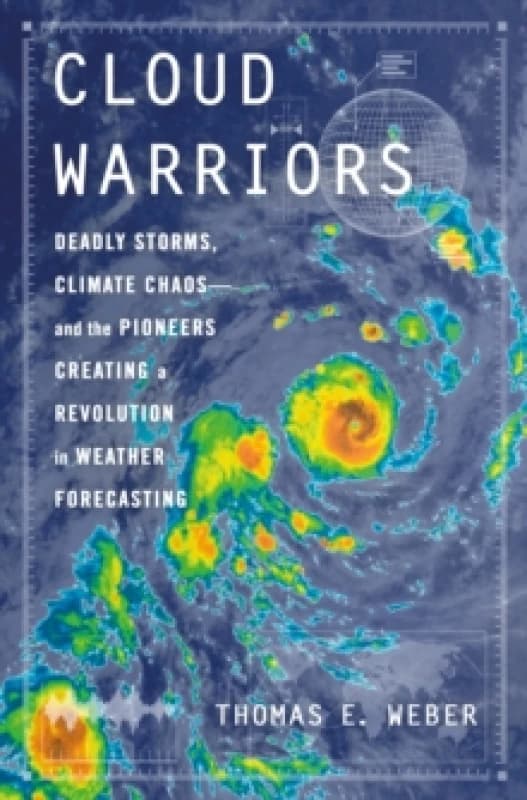 Cloud Warriors. Hardback. By Thomas E Weber Books