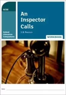 Oxford Literature Companions: An Inspector Calls Workbook : With all you need to know for your 2022 assessments