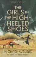 girls in the high heeled shoes an alexander brass mystery 2