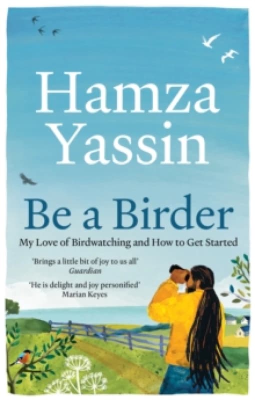 Be a Birder : Longlisted for the Wainwright Prize 2024 Paperback / softback