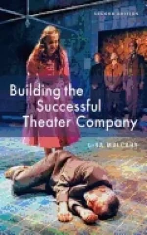 building the successful theater company