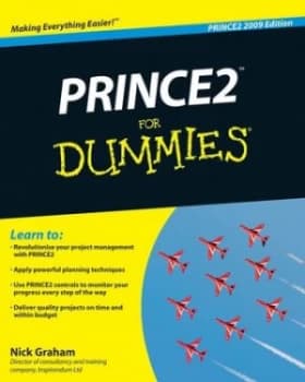 Prince2 for Dummies by Nick Graham Book