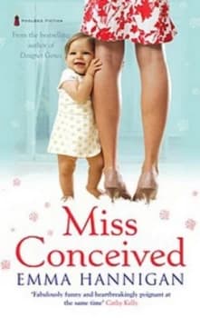 Miss Conceived by Emma Hannigan Paperback