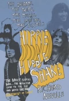 Hippie Hippie Shake by Richard Neville Paperback