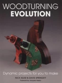 Woodturning Evolution by Nick Agar Book