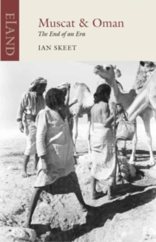 Muscat and Oman : The End of an Era Paperback / softback