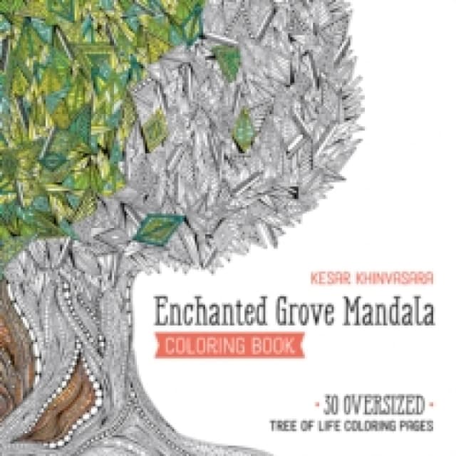 Enchanted Grove Mandala Coloring Book : 30 Oversized Tree of Life Coloring Pages Paperback / softback
