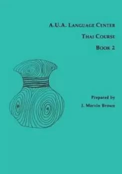 AUA Language Center Thai Course by J. Marvin Brown