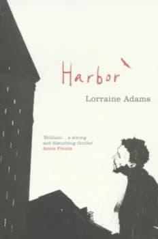 Harbor by Lorraine Adams Paperback