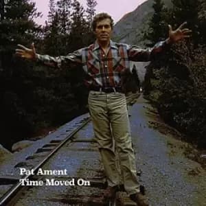 Time Moved On by Pat Ament CD Album