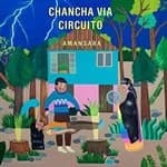 Chancha Via Circuito - Amansara (Music CD)