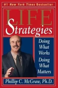 Life Strategies - Phillip C. McGraw - Paperback - Used