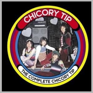 The Complete Chicory Tip by Chicory Tip CD Album