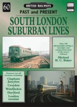 South London Suburban Railways by Michael Baker Paperback