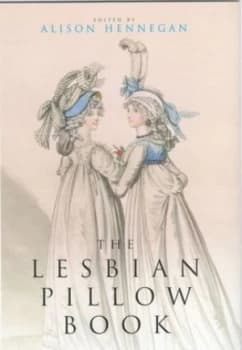 The Lesbian Pillow Book by Alison Hennegan Paperback
