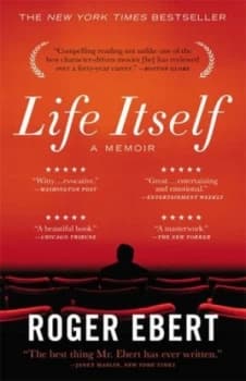 Life Itself by Roger Ebert Paperback