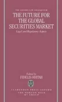 The future for the global securities market by Fidelis Oditah