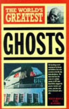 The Worlds Greatest Ghosts by Roger Boar and Nigel Blundell Paperback