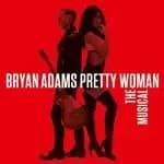 Bryan Adams - Pretty Woman - The Musical (Music CD)