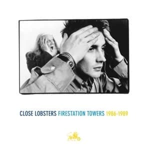 Close Lobsters - Firestation Towers 1986-1989 Vinyl