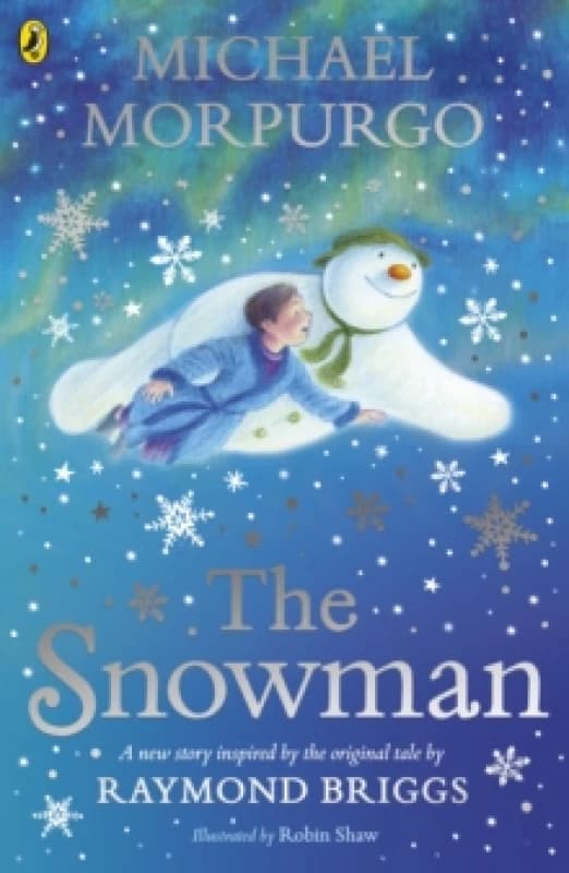 The Snowman : Inspired by the original story by Raymond Briggs Paperback / softback