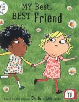 My Best Best Friend by Lauren Child Book