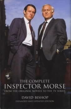 The Complete Inspector Morse by David Bishop Paperback