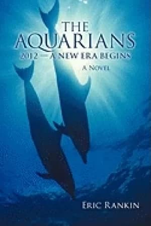 aquarians 2012 a new era begins