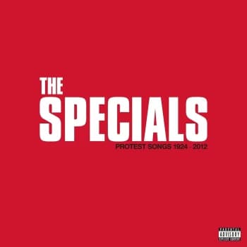 The Specials - The Protest Songs 1924-2012 (CD)