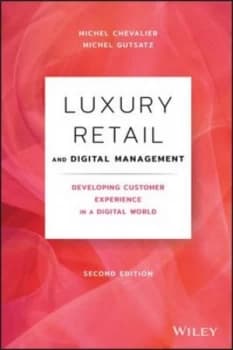 Luxury Retail and Digital Management by Michel Chevalier