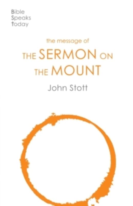 The Message of the Sermon on the Mount : Christian Counter-Culture Paperback / softback