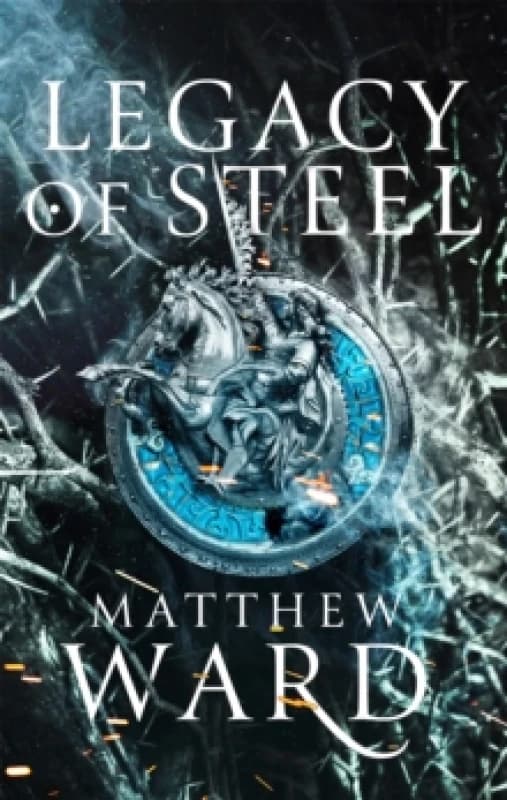 Legacy of Steel : Book Two of the Legacy Trilogy Paperback / softback