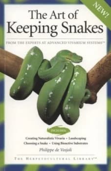 The Art of Keeping Snakes by Philippe De Vosjoli Paperback