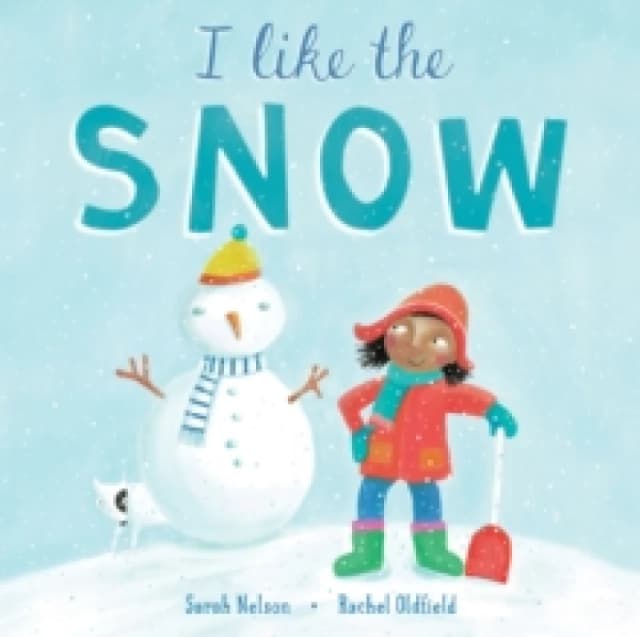 Sarah Nelson I Like the Snow Book Multi unisex