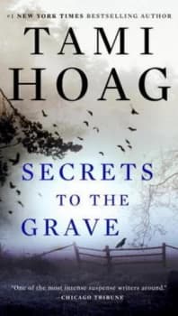 Secrets to the Grave by Tami Hoag Book