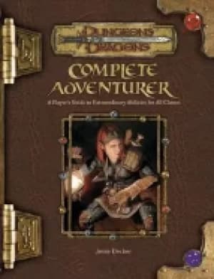 complete adventurer a guide to skillful characters of all classes dungeons