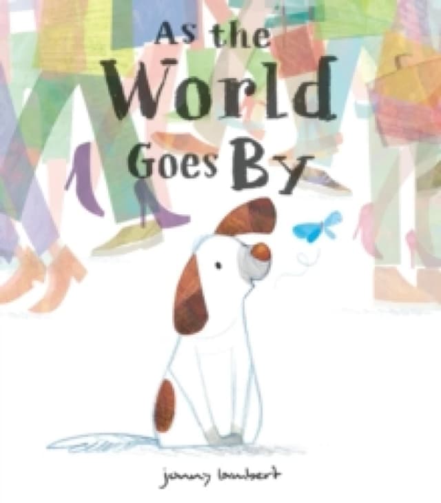 As The World Goes By Hardback
