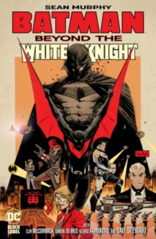 Batman: Beyond the White Knight Hardback