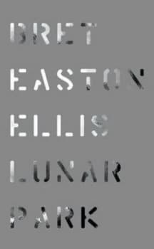 Lunar Park by Bret Easton Ellis Book