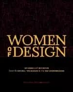 women of design influence and inspiration from the original trailblazers to