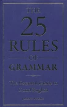 The 25 Rules of Grammar by Joseph Piercy Hardback