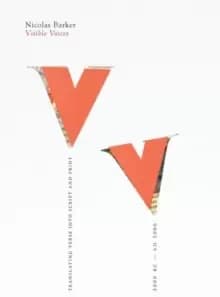 Visible Voices : Translating Verse into Script & Print, 3000 B.C.-A.D. 2000