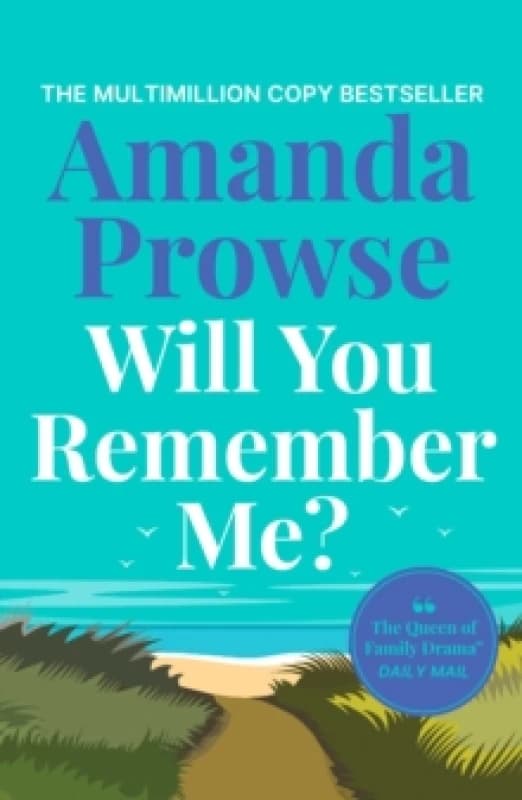 Will You Remember Me?. Paperback. By Amanda Prowse Books