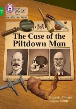The Case of the Piltdown Man by Narinder Dhami
