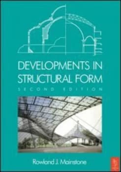 Developments in Structural Form by Rowland Mainstone Paperback
