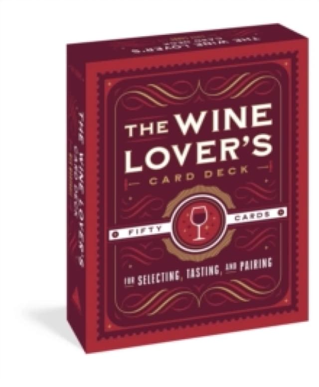 The Wine Lover's Card Deck : 50 Cards for Selecting, Tasting, and Pairing Cards