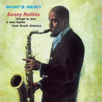 Sonny Rollins - What's New? Vinyl