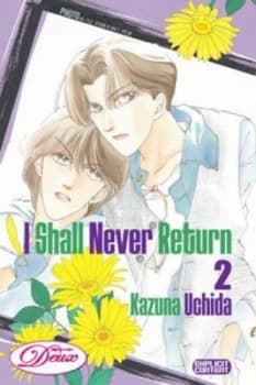 I Shall Never Return Volume 2 by Kazuna Uchida Paperback
