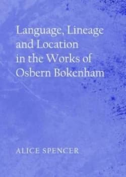 Language Lineage and Location in the Works of Osbern Bokenham by Alice Spencer Hardback